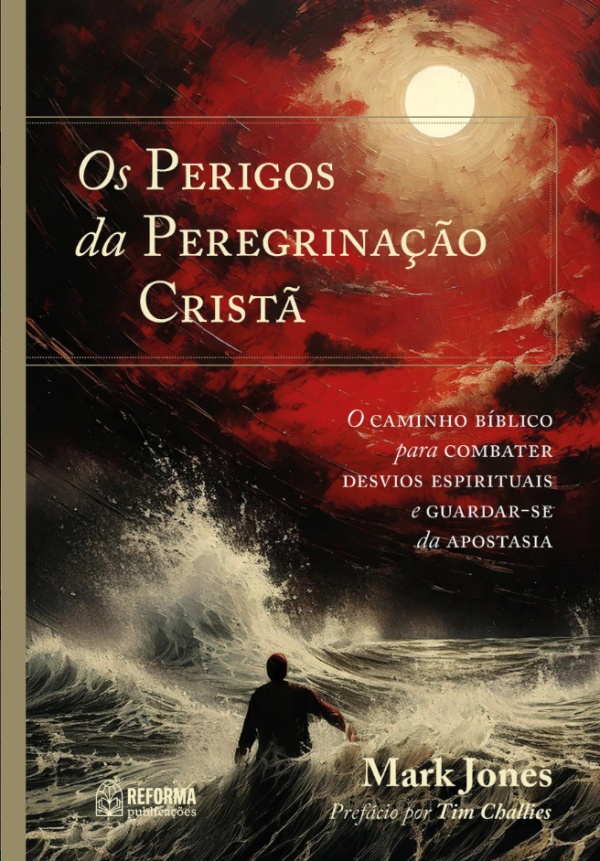 Capa de Os Perigos Da Peregrinação Cristã