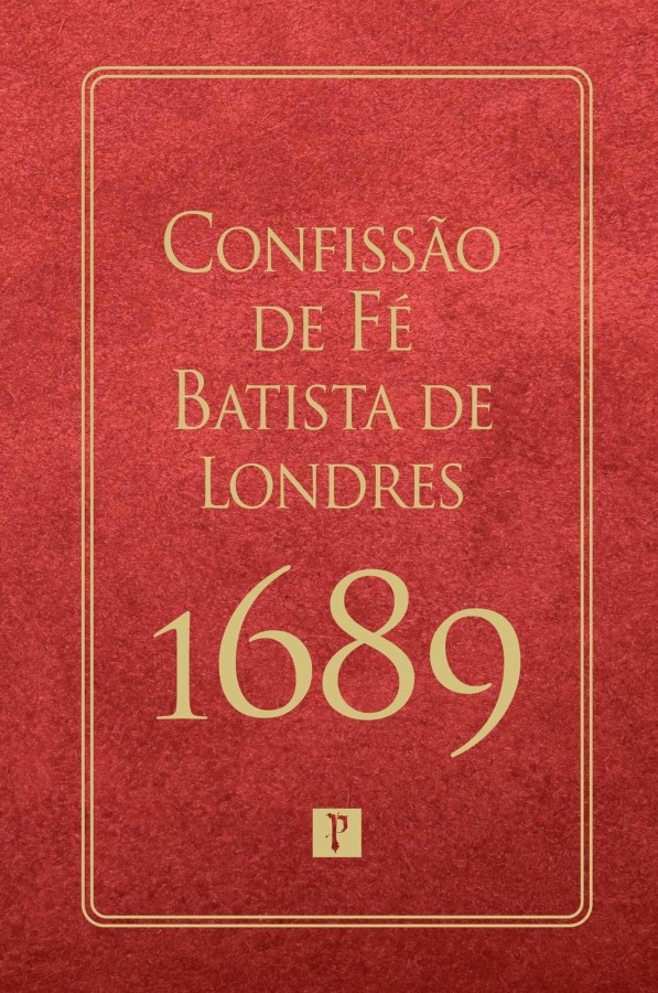 Capa de Confissão De Fé Batista De Londres De 1689