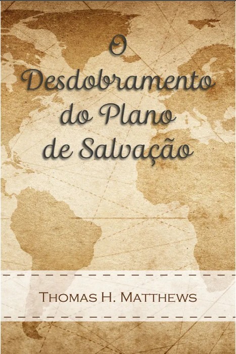 Capa de O Desdobramento Do Plano De Salvação