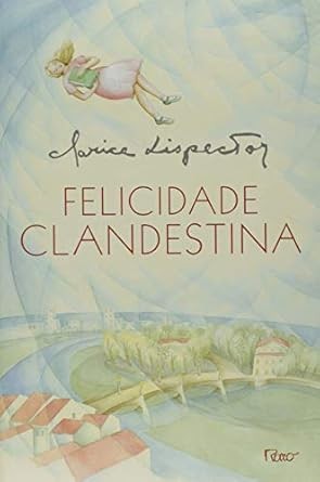 Capa de Felicidade Clandestina