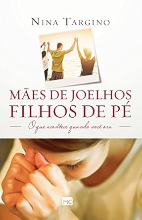 Capa de Mães De Joelho. Filhos De Pé.