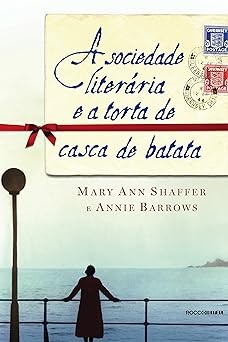 Capa de A Sociedade Literária E A Torta De Casca De Batata
