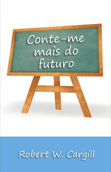 Capa de Conte-Me Mais Do Futuro