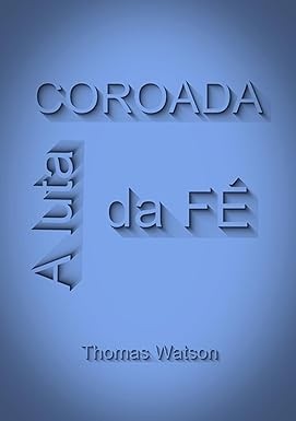 Capa de A Luta Da Fé Coroada