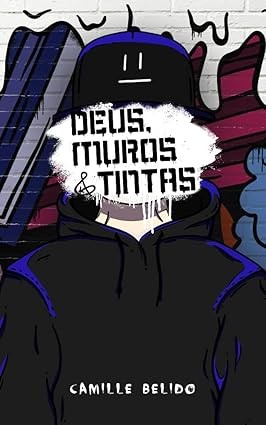 Capa de Deus, Muros & Tintas