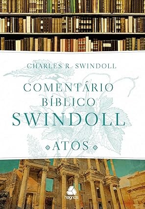 Capa de Comentário Bíblico Swindoll - Atos Dos Apóstolos