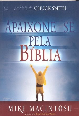 Capa de Apaixone-Se Pela Bíblia