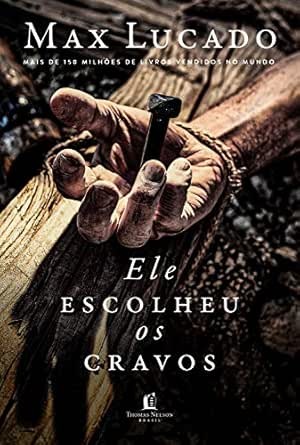 Capa de Ele Escolheu Os Cravos
