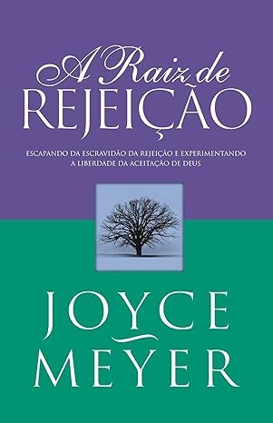 Capa de A Raiz De Rejeição