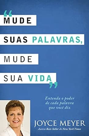 Capa de Mude Suas Palavras Mude Sua Vida