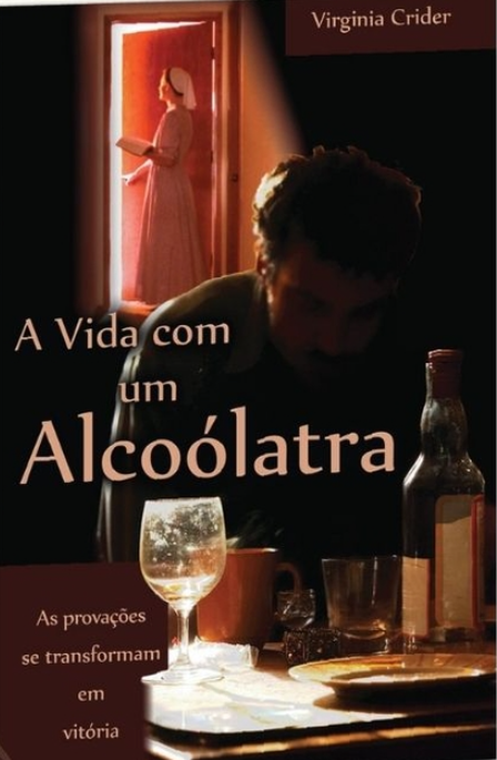 Capa de A Vida Com Um Alcoólatra