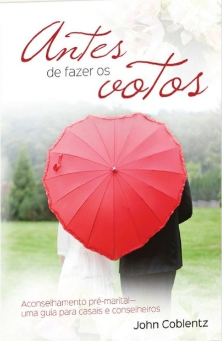 Capa de Antes De Fazer Os Votos, Aconselhamento Pré-Marital