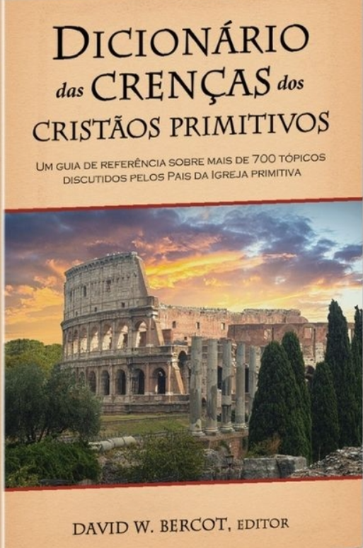 Capa de Dicionário Das Crenças Dos Cristãos Primitivos
