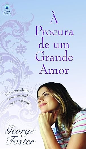 Capa de À Procura De Um Grande Amor | George Foster
