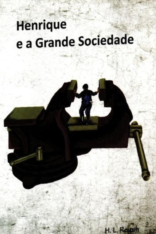 Capa de Henrique E A Grande Sociedade