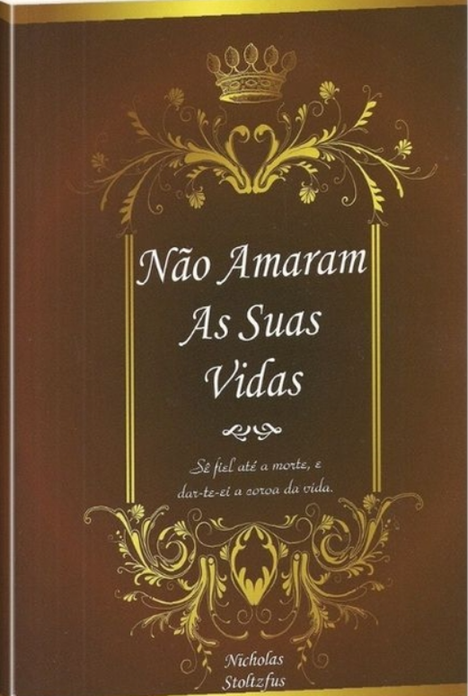 Capa de Não Amaram As Suas Vidas