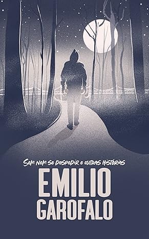 Capa de Sem Nem Se Despedir : E Outras Histórias