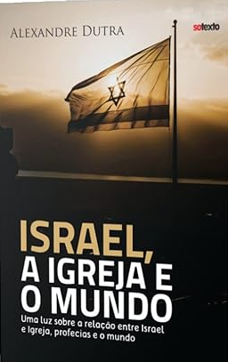 Capa de Israel, A Igreja E O Mundo