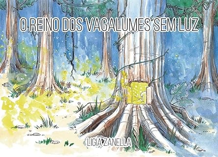 Capa de O Reino Dos Vagalumes Sem Luz