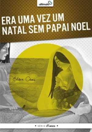 Capa de Era Uma Vez Um Natal Sem Papai Noel 