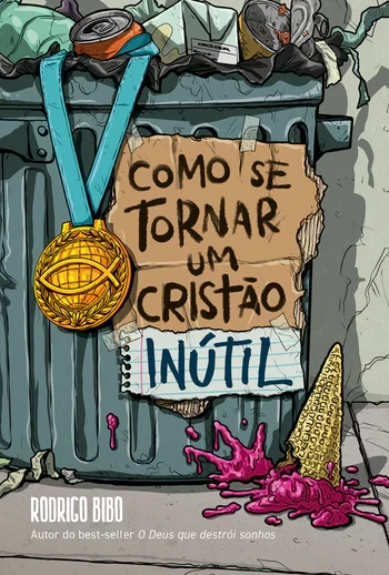 Capa de Como Se Tornar Um Cristão Inútil