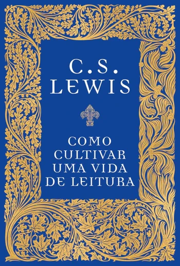 Capa de Como Cultivar Uma Vida De Leitura