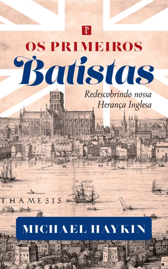 Capa de Os Primeiros Batistas