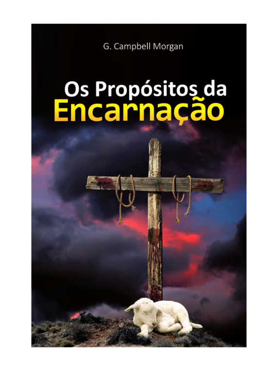 Capa de Os Propósitos Da Encarnação