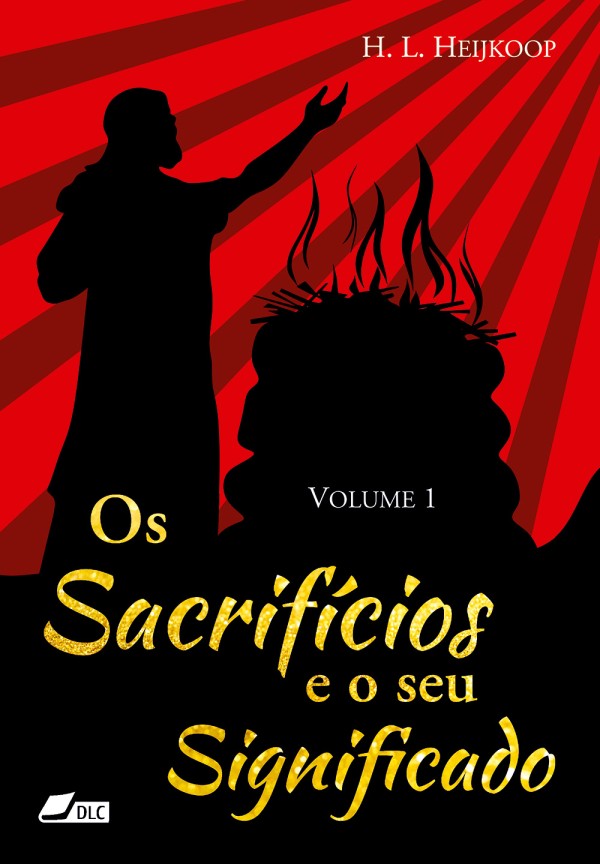 Capa de Os Sacrifícios E O Seu Significado