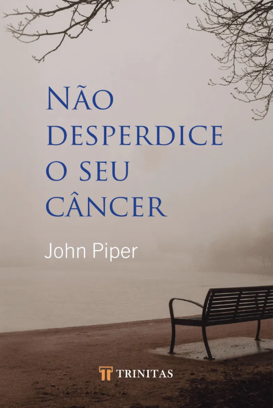 Capa de Não Desperdice O Seu Câncer