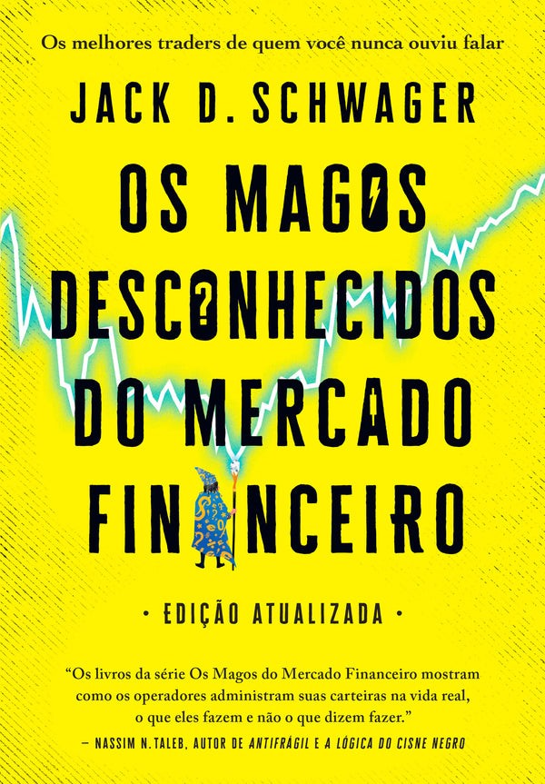 Capa de Os Magos Desconhecidos Do Mercado Financeiro