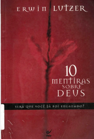 Capa de 10 Mentiras Sobre Deus