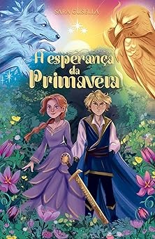 Capa de A Esperança Da Primavera
