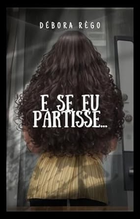 Capa de E Se Eu Partisse...