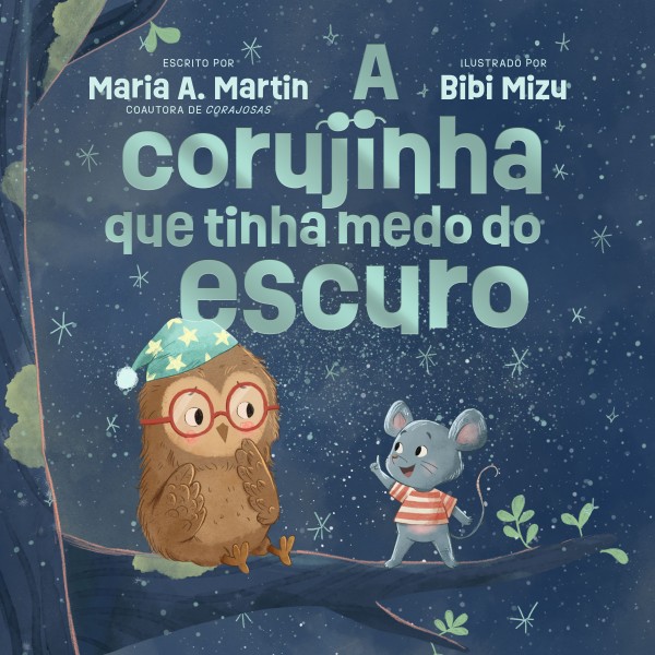Capa de A Corujinha Que Tinha Medo Do Escuro