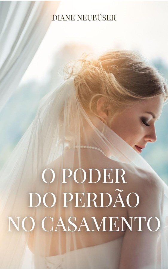 Capa de O Poder Do Perdão No Casamento 