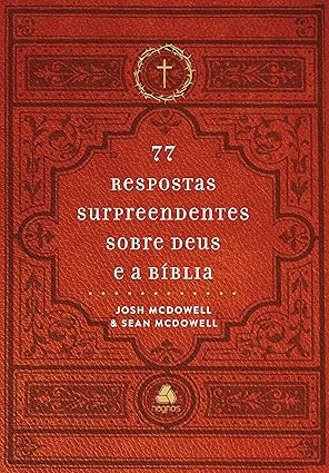Capa de 77 Respostas Surpreendentes Sobre Deus E A Bíblia