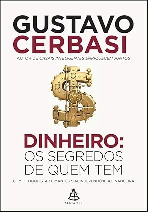 Capa de Dinheiro: Os Segredos De Quem Tem