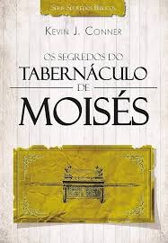 Capa de Os Segredos Do Tabernáculo De Moisés