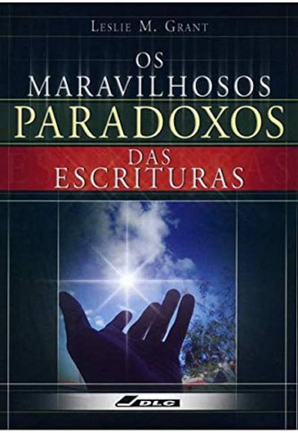 Capa de Os Maravilhosos Paradoxos Das Escrituras