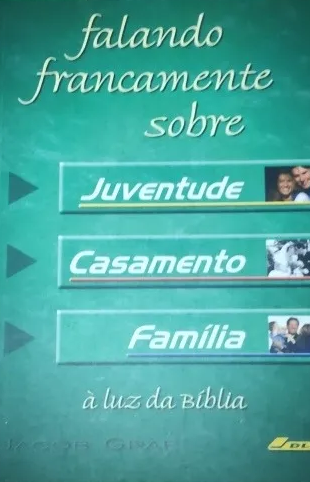 Capa de Falando Francamente Sobre Juventude, Casamento E Familia