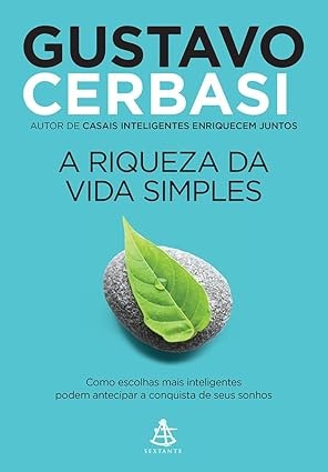 Capa de A Riqueza Da Vida Simples