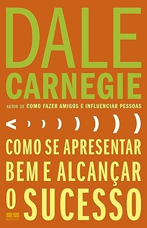 Capa de Como Se Apresentar Bem E Alcançar O Sucesso