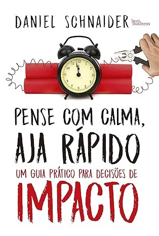 Capa de Pense Com Calma, Aja Rápido