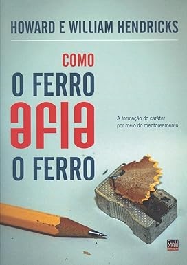 Capa de Como O Ferro Afia O Ferro