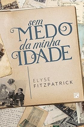 Capa de Sem Medo Da Minha Idade