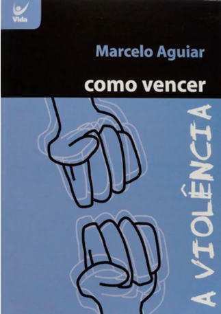 Capa de Como Vencer A Violência