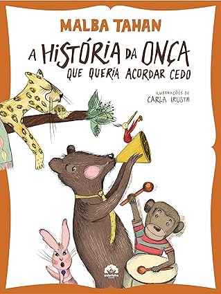 Capa de A História Da Onça Que Queria Acordar Cedo