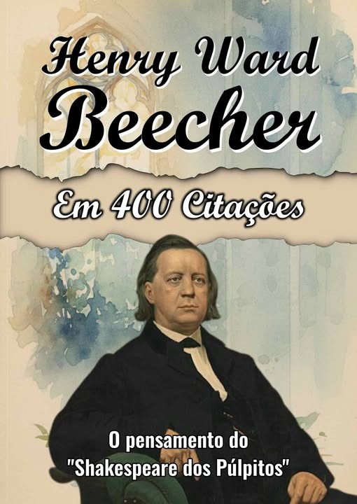 Capa de Henry Ward  Beecher  Em 400 Citações 