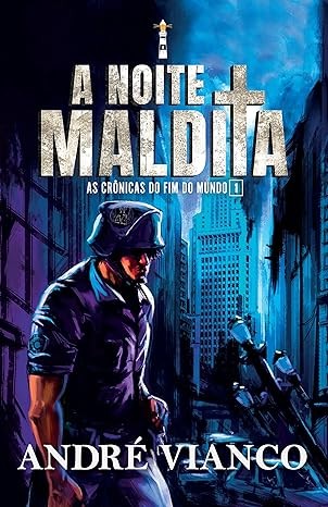 Capa de A Noite Maldita: As Crônicas Do Fim Do Mundo 1
